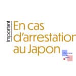 En cas d'arrestation au Japon